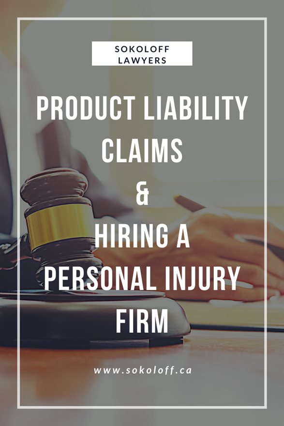 Hire a Personal Injury Lawyer in Toronto for Product Liability Claims