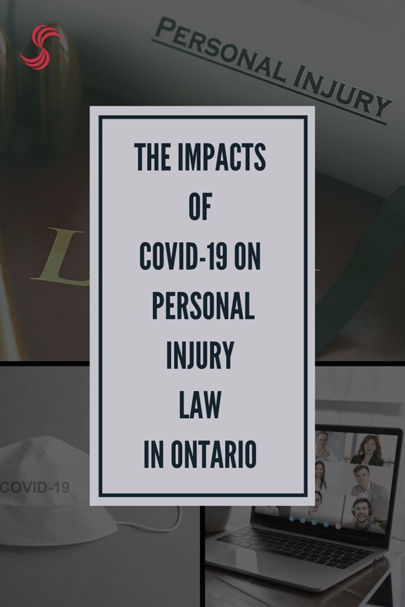 The Impacts of COVID-19 on Personal Injury Law in Ontario