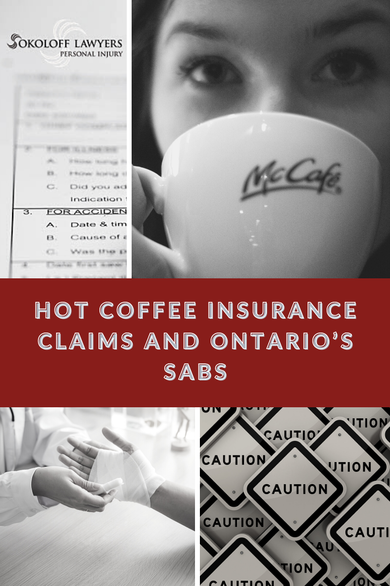 Hot Coffee Insurance Claims and Ontario’s SABS